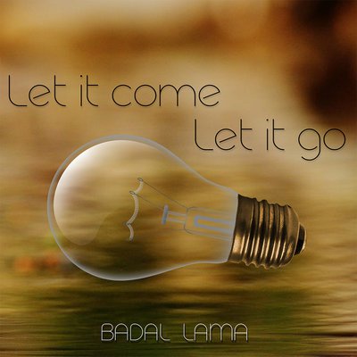 Let It Come, Let It Go